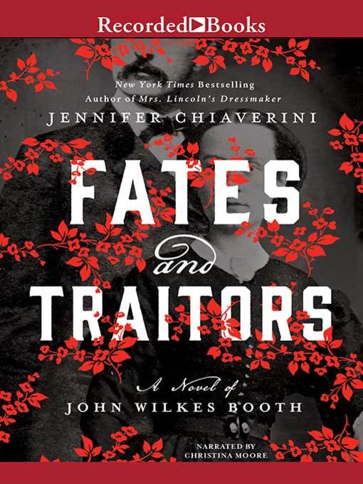 Title details for Fates and Traitors by Jennifer Chiaverini - Available